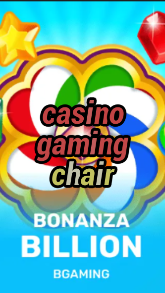 casino gaming chair-trdjkmsxjksdss.com